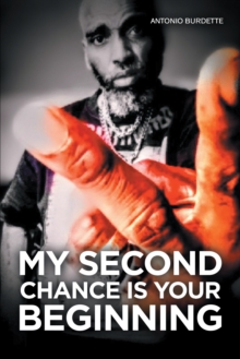 Image for My Second Chance Is Your Beginning