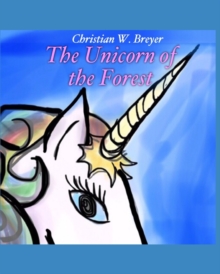 Image for The Unicorn of the Forest
