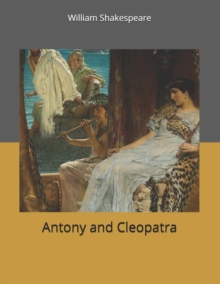 Image for Antony and Cleopatra : Large Print