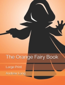 Image for The Orange Fairy Book : Large Print