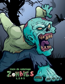 Image for Livre de coloriage Zombies 1, 2 & 3