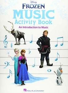 Disney Frozen Music Activity Book: Uk Version – an Introduction to Music