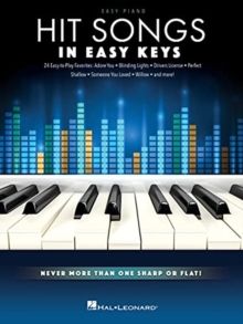 Hit Songs – In Easy Keys: Never More Than One Sharp or Flat!