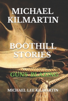 Image for Michael Kilmartin Boot Hill Stories