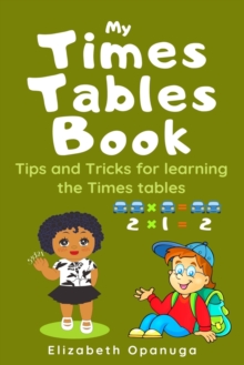 Image for My Times Tables Book : Tips and Tricks for learning the Times Tables