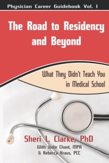 Image for The Road to Residency and Beyond
