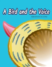 Image for A Bird and the Voice