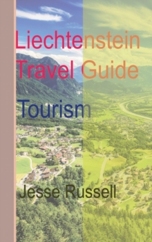 Image for Liechtenstein Travel Guide : Tourism