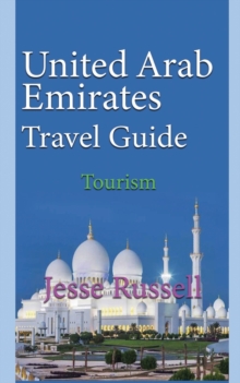 Image for United Arab Emirates Travel Guide : Tourism