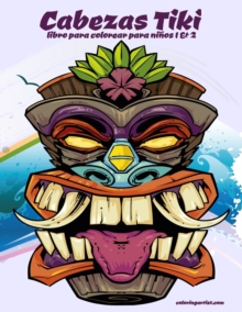 Image for Cabezas Tiki libro para colorear para ninos 1 & 2