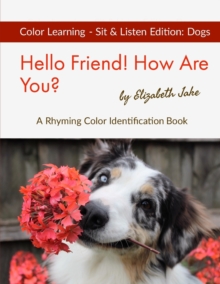 Image for Hello Friend! How Are You? Color Learning Sit & Listen Edition