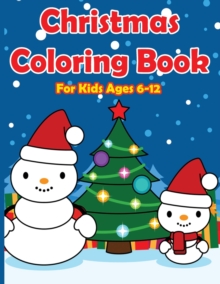 Image for Christmas Coloring Books for Kids Ages 6-12