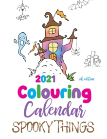 Image for 2021 Colouring Calendar Spooky Things (UK Edition)