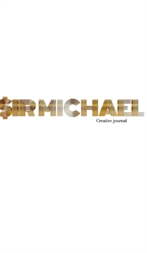 Gold graphic sir Michael branded Blank page Creative Note journal: Gold graphic sir Michael branded Blank Creative Note journal