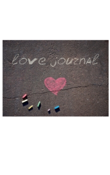 Image for Love chalk valentine's blank journal