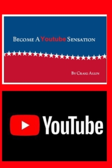 Image for Become A Youtube Sensation