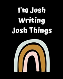 Image for I'm Josh Writing Josh Things
