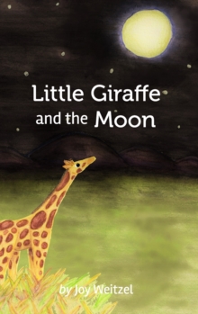 Image for Little Giraffe and the Moon