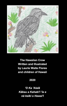 Image for The Hawaiian Crow - 'Alala