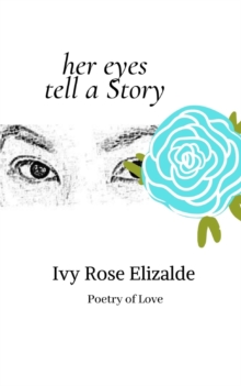 Image for Her Eyes Tell a Story : Poetry of Love