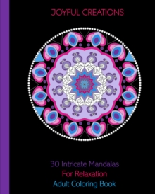 Image for 30 Intricate Mandalas For Relaxation : Adult Coloring Book