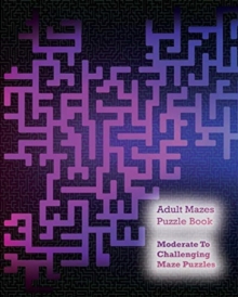 Image for Adult Mazes Puzzle Book