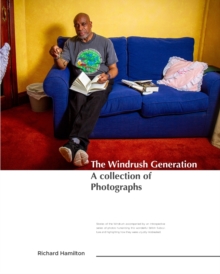 Image for The Windrush Generation A Collection of Photos