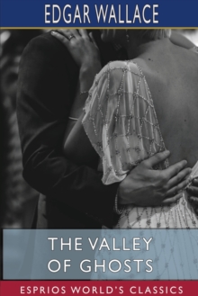 Image for The Valley of Ghosts (Esprios Classics)