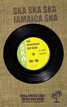 Image for The Ska Rocksteady Quiz Book 1960-1968