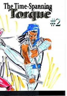 Image for The Time-Spanning Torque #2