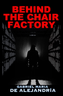 Image for Behind the Chair Factory