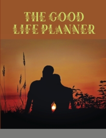 Image for The Good Life Planner