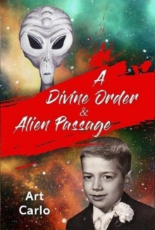 Image for A Divine Order & Alien Passage