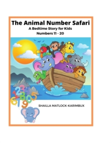 Image for The Animal Number Safari : Numbers 11 - 20