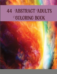 Image for 44 Abstract Adults Coloring book