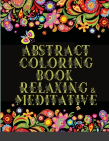 Image for Abstract Coloring Book Relaxing & Meditative