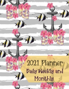 Image for 2021 Planner Daily Weekly and Monthly