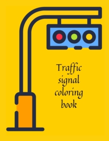 Image for Traffic signal coloring book