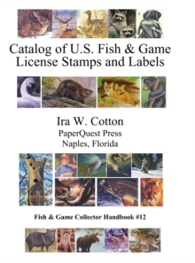 Image for Catalog of U.S. Fish & Game License Stamps and Labels