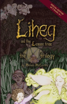 Image for Liheg and the Lemon Tree - the trilogy