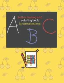 Image for Letter tracing and coloring book for preschoolers.