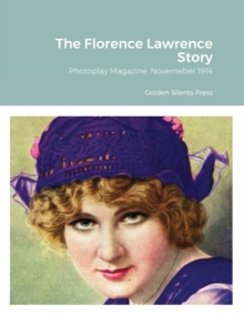 Image for The Florence Lawrence Story