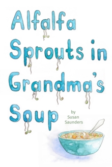 Image for Alfalfa Sprouts in Grandma's Soup