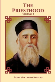 Image for St Nektarios of Aegina Writings Volume 4 The Priesthood