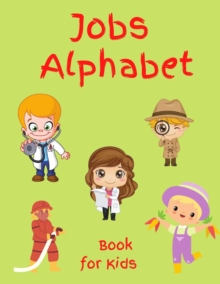 Image for Jobs Alphabet Book for Kids