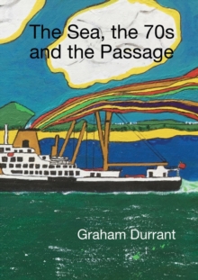 Image for Sea the S70s and the Passage