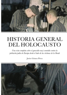 Historia General del Holocausto