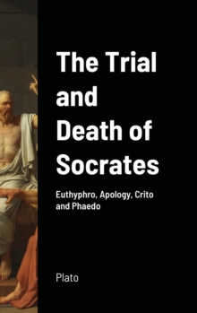 Image for The Trial and Death of Socrates