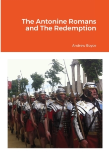 Image for The Antonine Romans and The Redemption