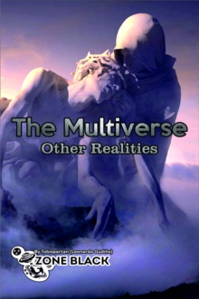 Image for THE MULTIVERSES OTHER REALITIES?